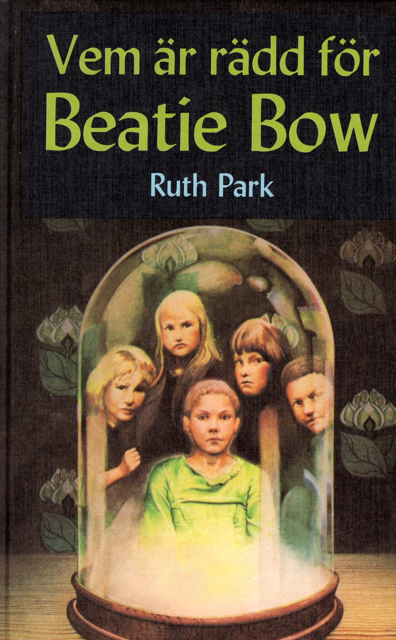 Vem är rädd för Beatie Bow av Ruth Park