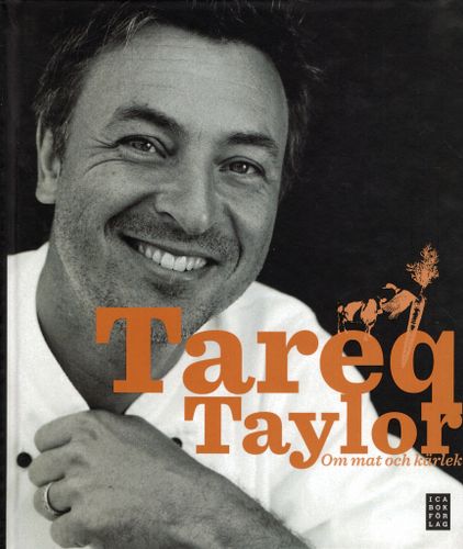 Om mat och kärlek av Tareq Taylor