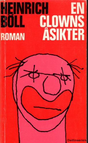 En clowns åsikter av Heinrich Böll