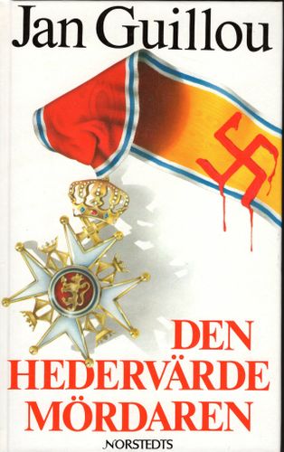 Den hedervärde mördaren av Jan Guillou