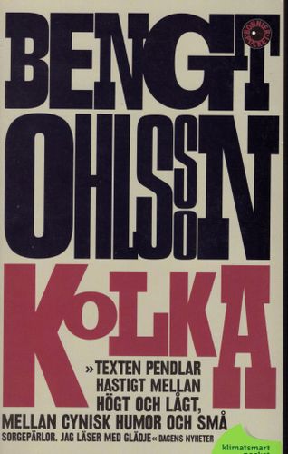 Kolka av Bengt Ohlsson