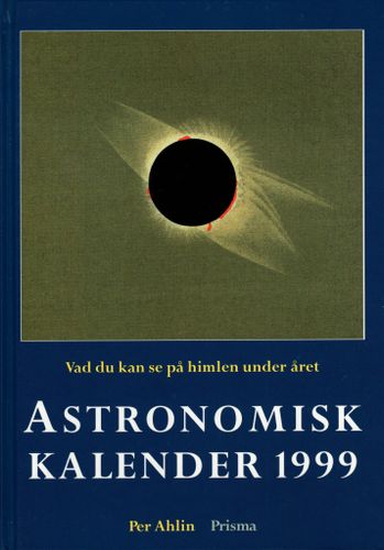 Astronomisk kalender 1999 av Per Ahlin