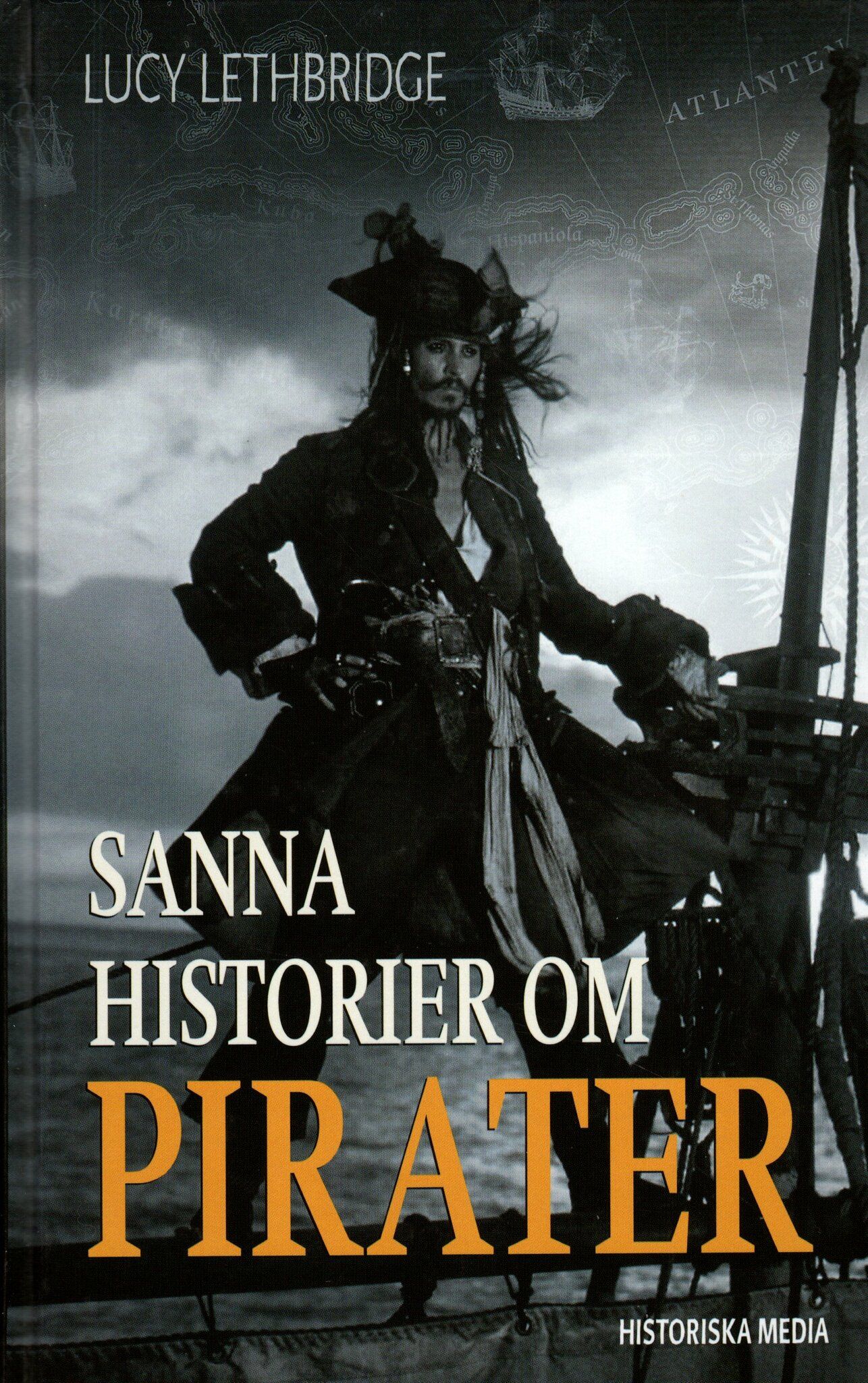 Sanna historier om pirater av Lucy Lethbridge