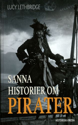 Sanna historier om pirater av Lucy Lethbridge