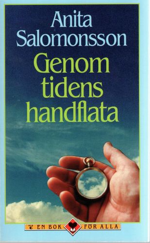 Genom tidens handflata av Anita Salomonsson