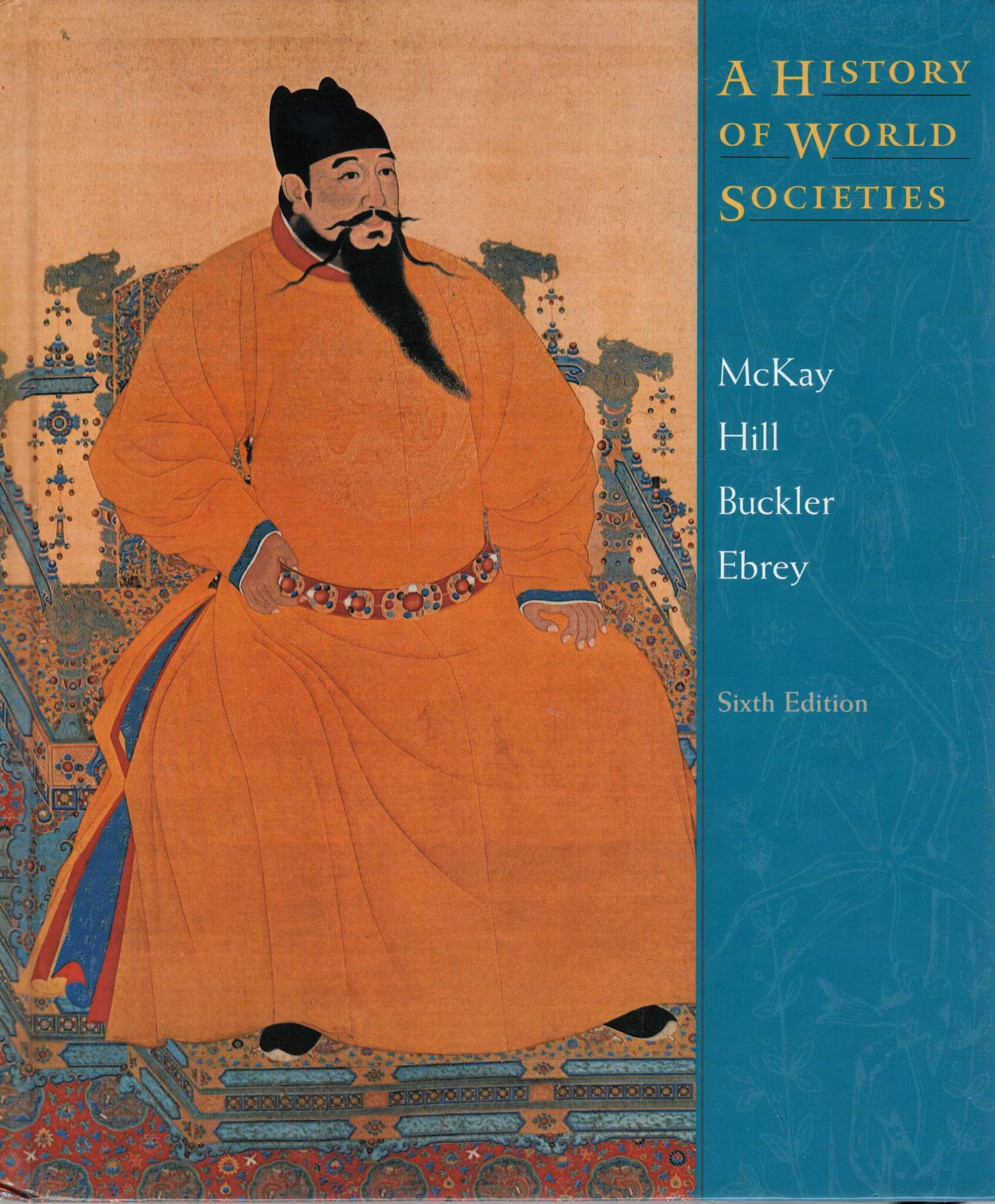 A History of World Societies av McKay, Hill, Buckler & Ebrey