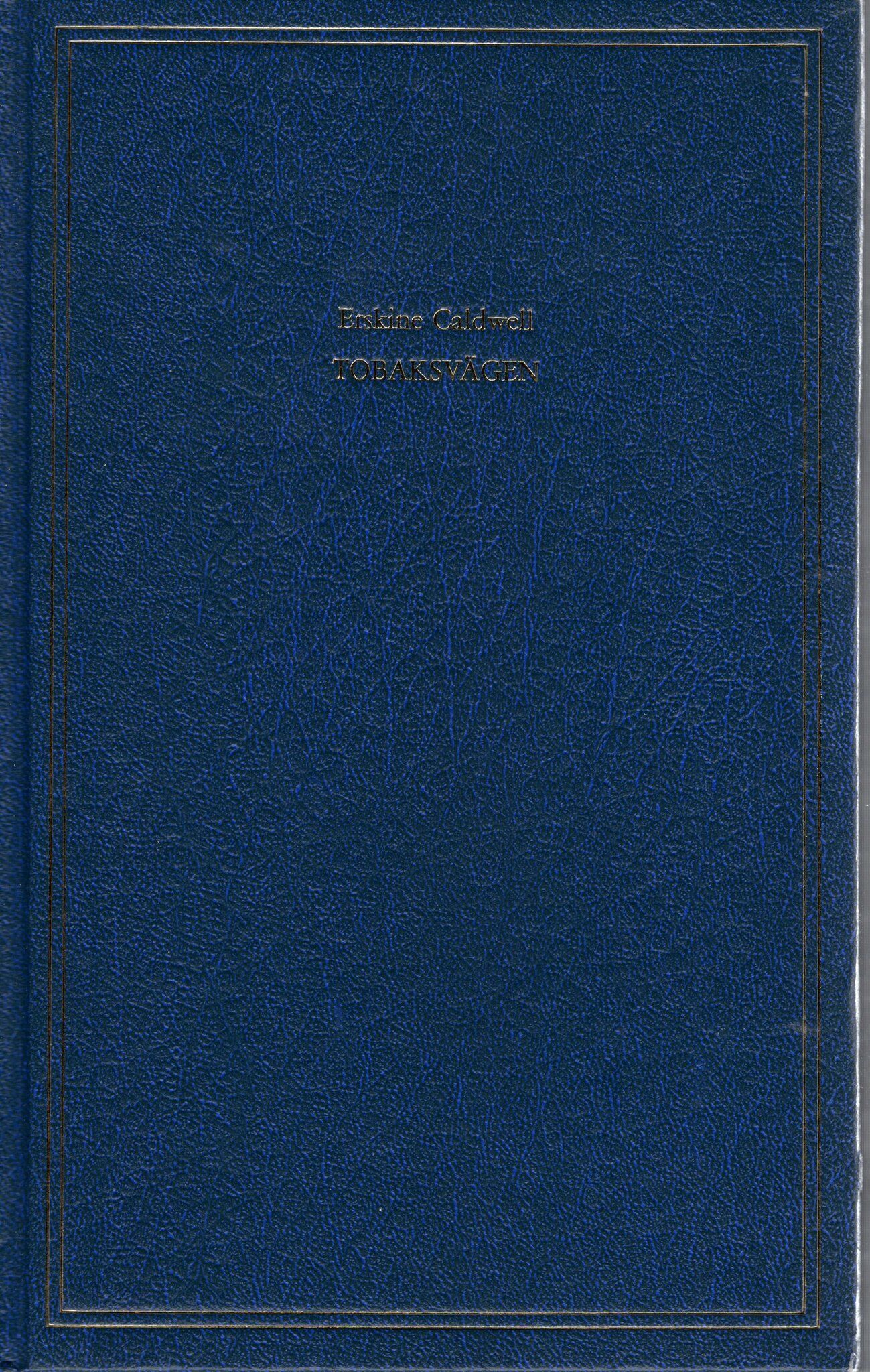 Tobaksvägen av Erskine Caldwell