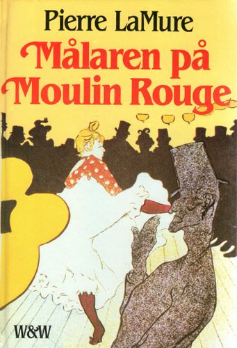 Målaren på Moulin Rouge av Pierre LaMure
