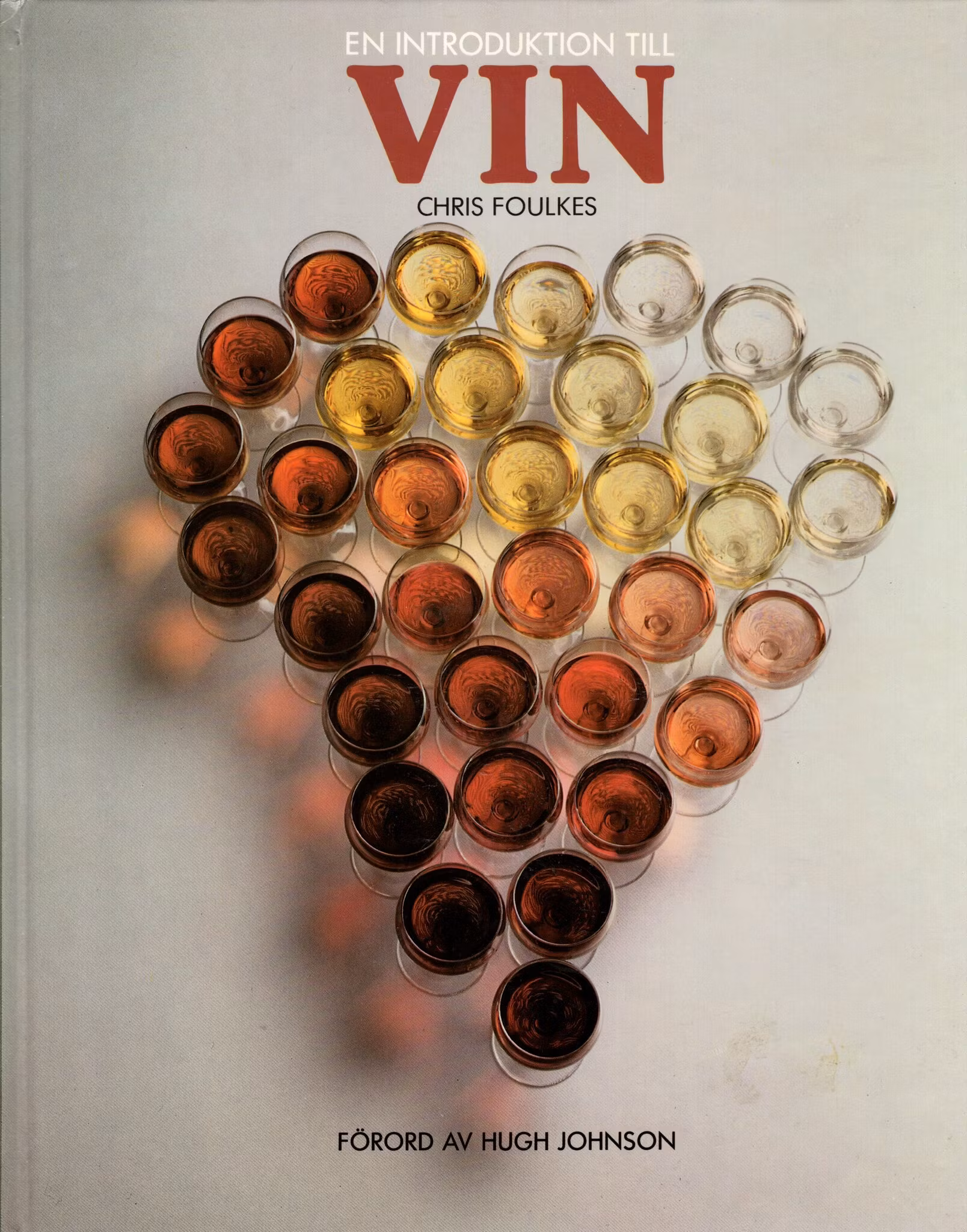 En introduktion till vin av Chris Foulkes