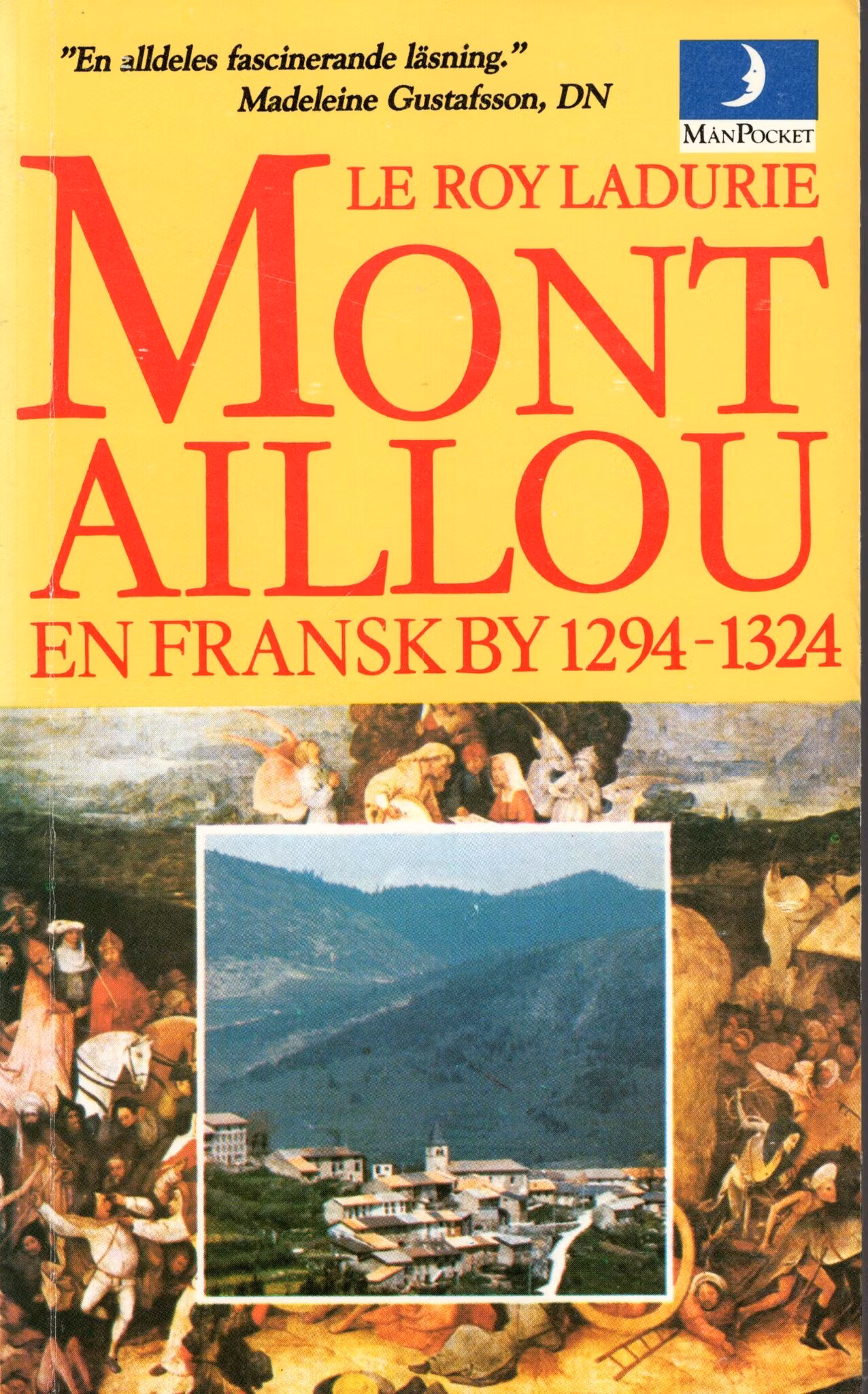 Montaillou: en fransk by 1294-1324 av Le Roy Ladurie