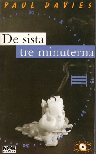De sista tre minuterna. Spekulationer om universums slutgiltiga öde av Paul Davies