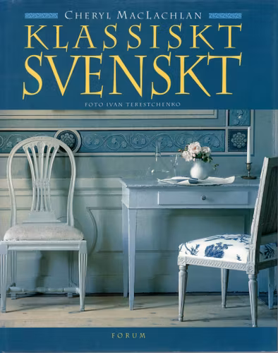 Klassiskt svenskt av Cheryl MacLachlan