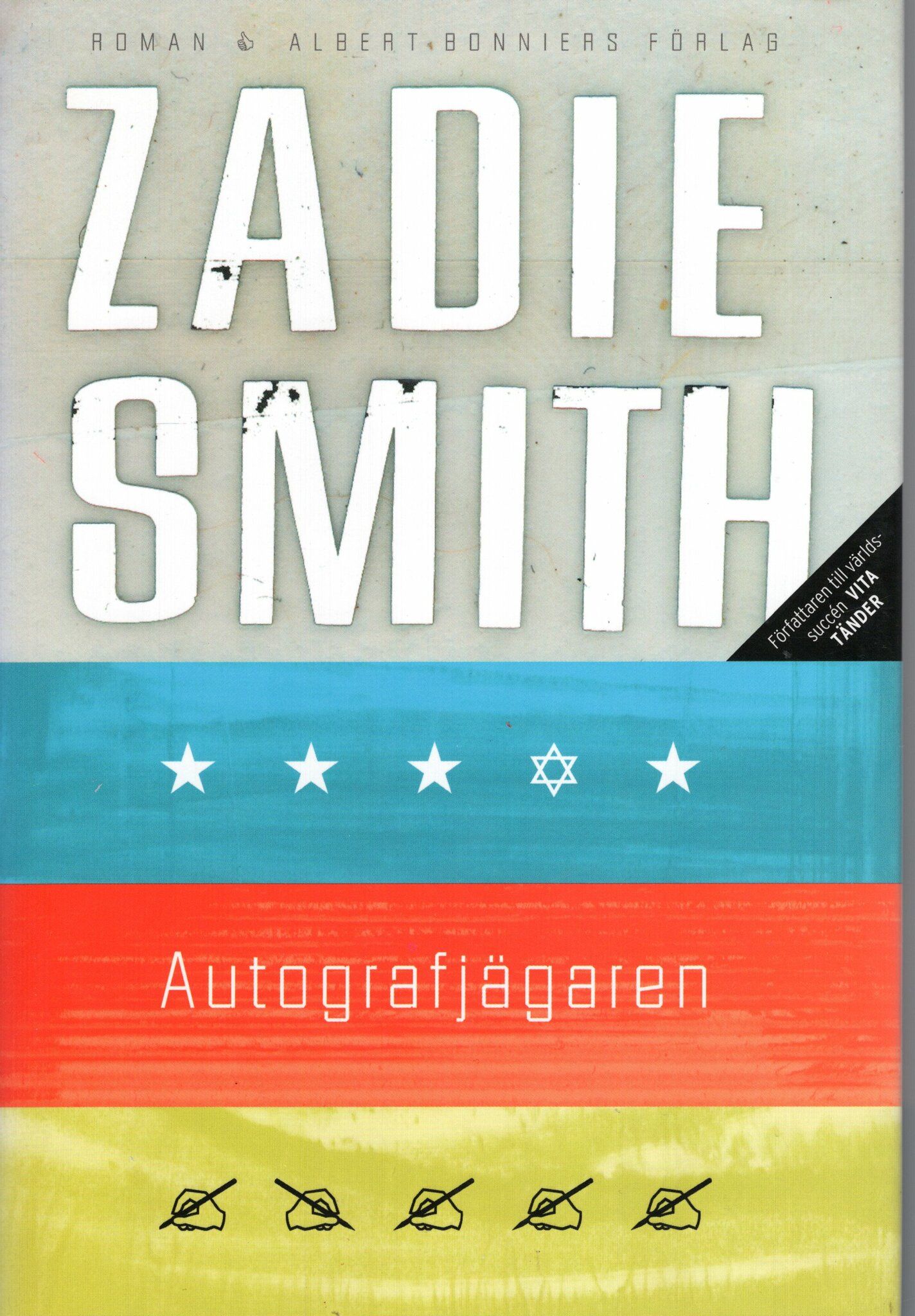 Autografjägaren av Zadie Smith