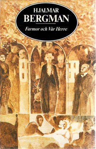 Farmor och Vår Herre av Hjalmar Bergman