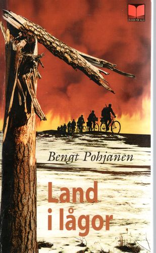 Land i lågor av Bengt Pohjanen