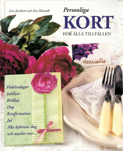 Personliga kort för alla tillfällen av Lisa Jacobsen och Eva Mantell