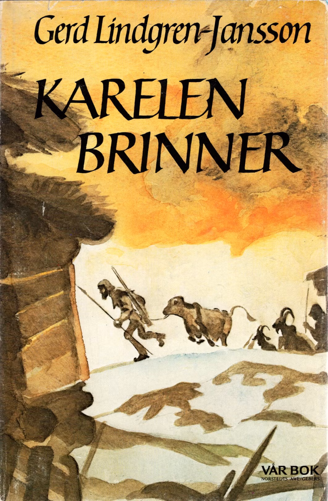 Karelen brinner av Gerd Lindgren-Jansson