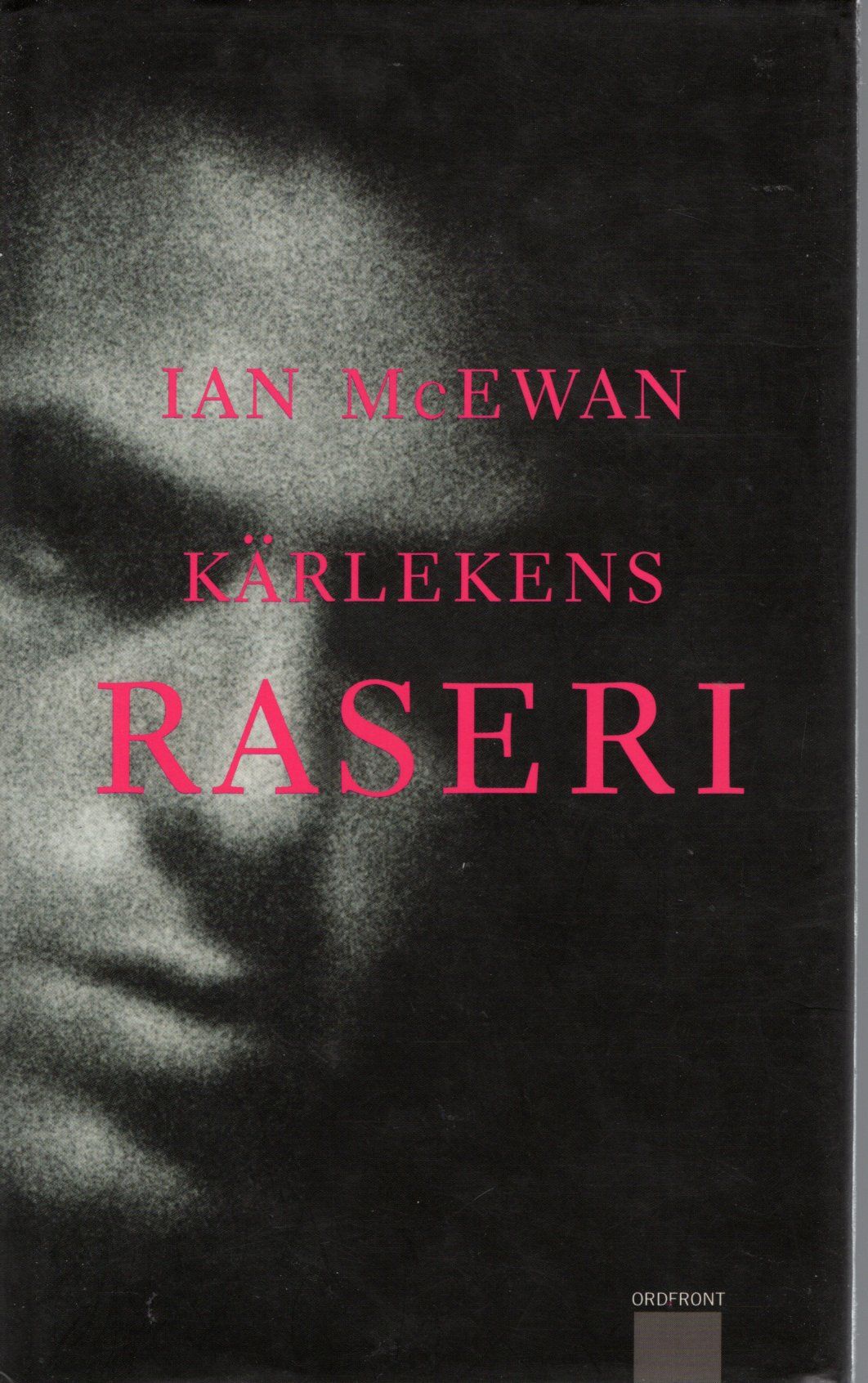 Kärlekens raseri av Ian McEwan
