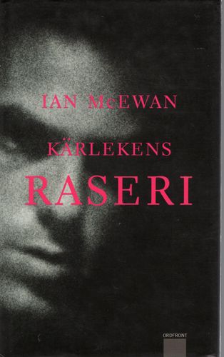 Kärlekens raseri av Ian McEwan