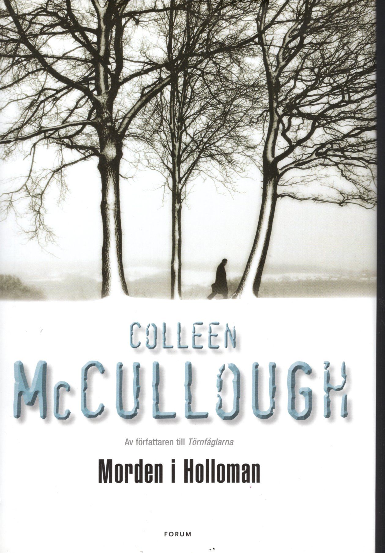 Morden i Holloman av Colleen McCullough