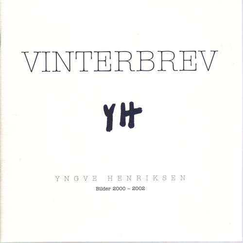 Vinterbrev Yngve Henriksen Bilder 2000-2002