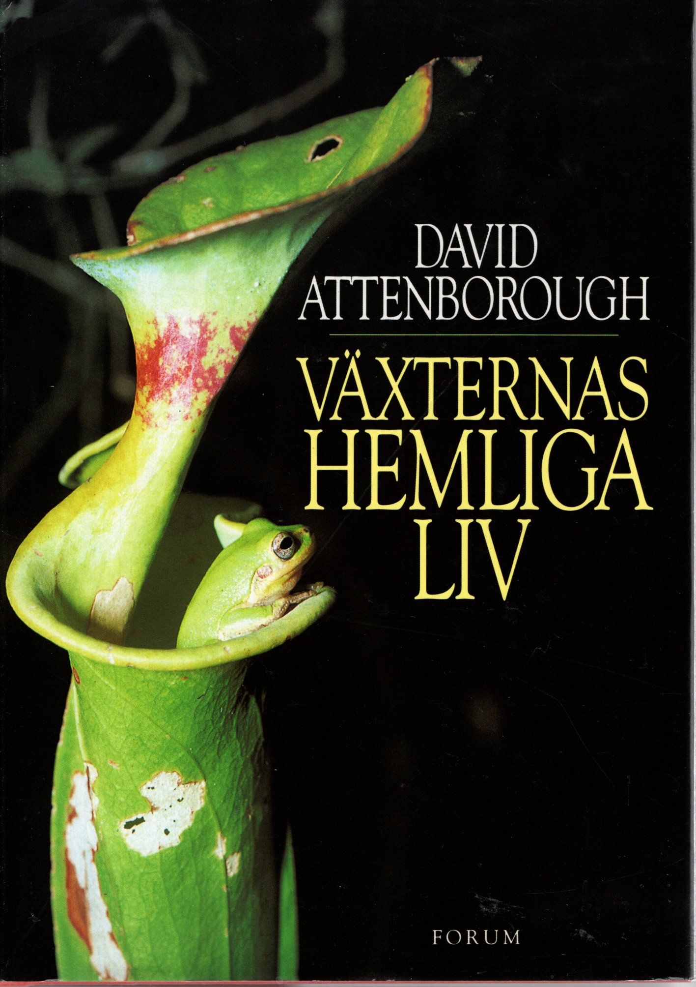 Växternas hemliga liv av David Attenborough