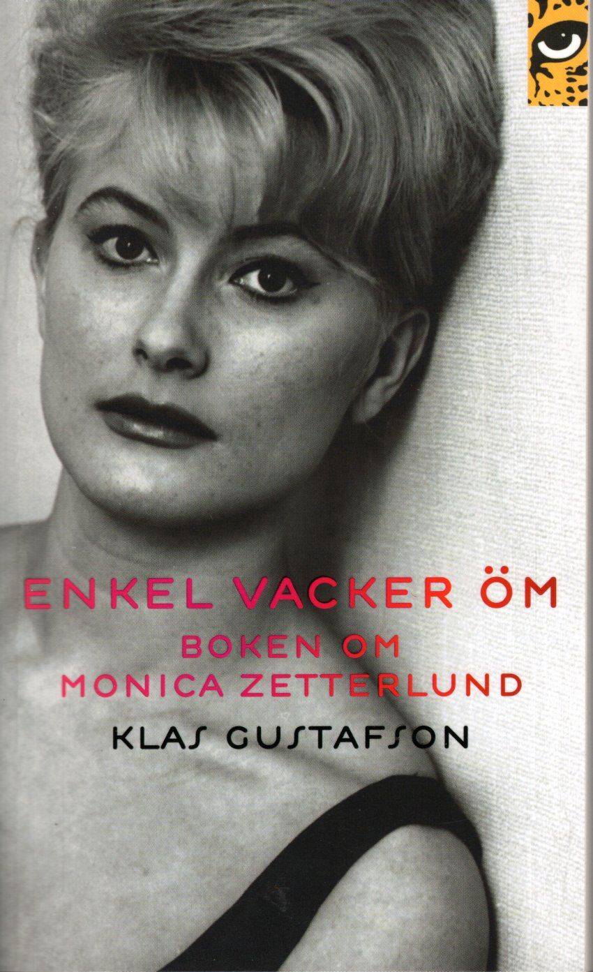 Enkel vacker öm. Boken om Monica Zetterlund av Klas Gustafson