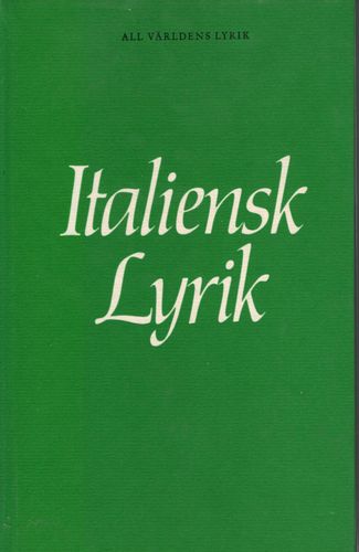 Italiensk Lyrik i urval av Anders Österling