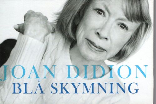 Blå skymning av Joan Didion