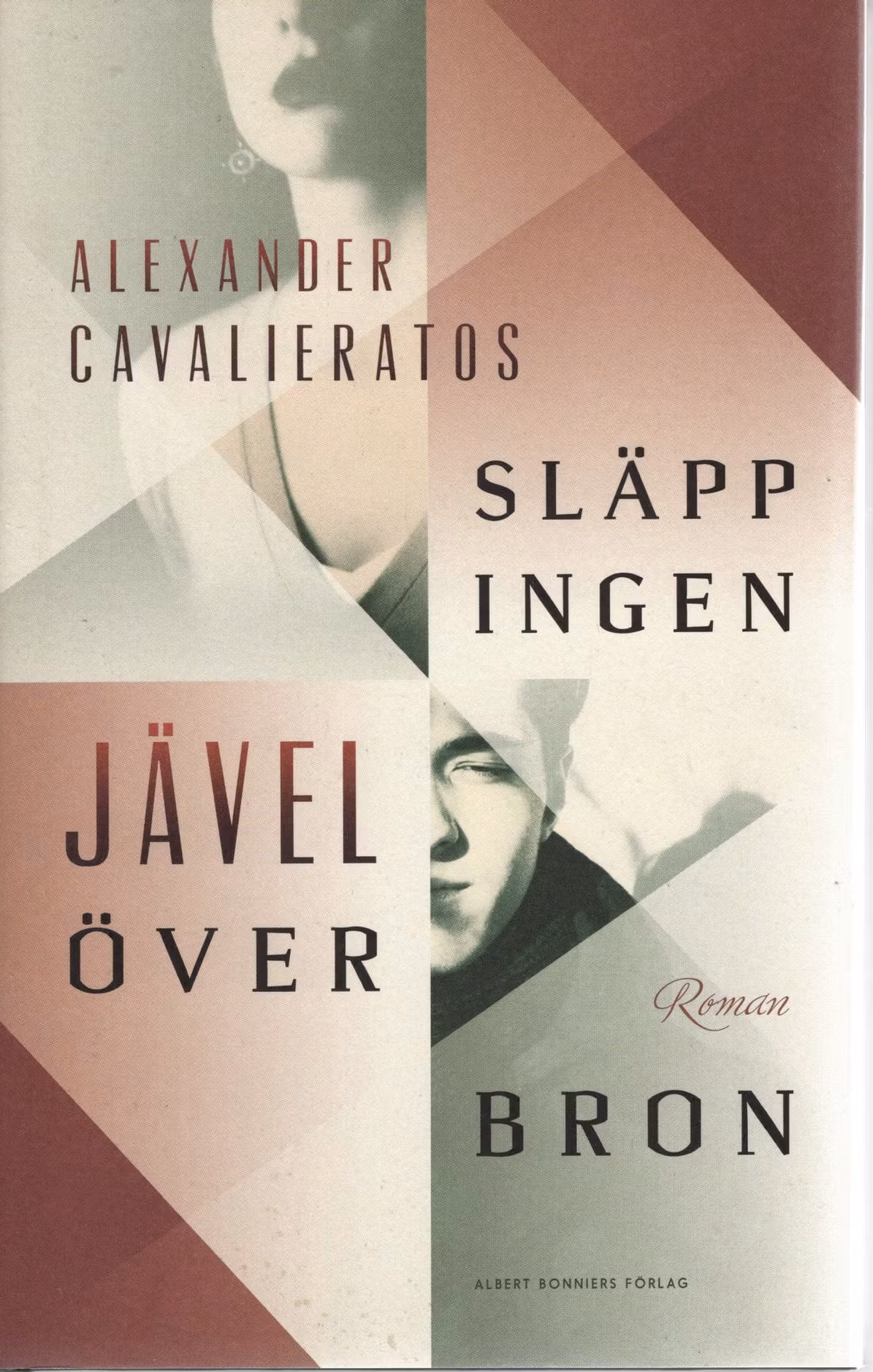 Släpp ingen jävel över bron av Alexander Cavalieratos