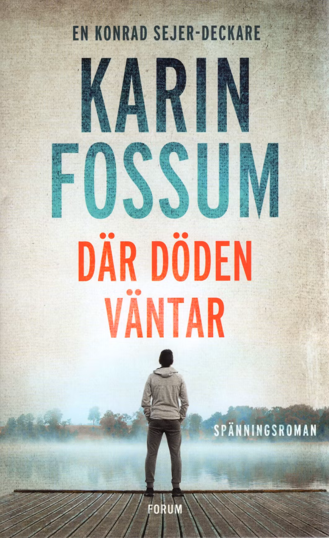 Där döden väntar av Karin Fossum