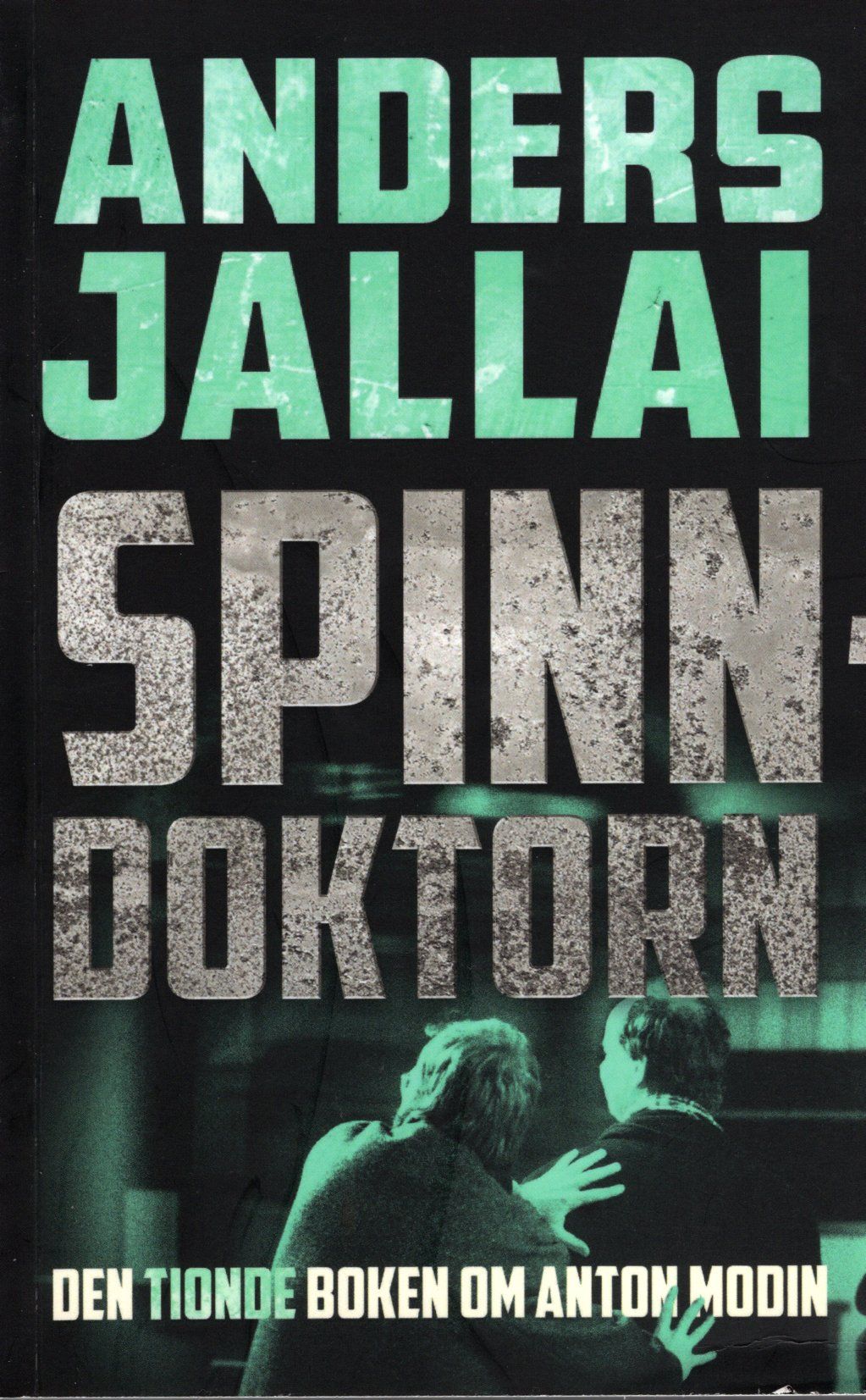 Spinndoktorn av Anders Jallai