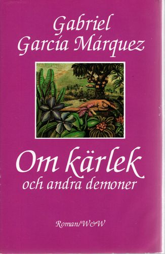 Om kärlek och andra demoner av Gabriel Garcia Marquez