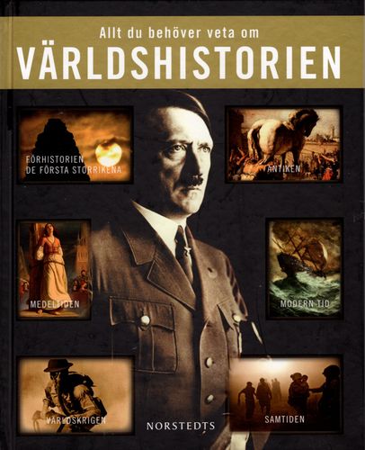 Allt du behöver veta om världshistorien av  Dr. Klaus Berndl, Markus Hattstein, Arthur Knebel och Hermann-Josef Udelhoven