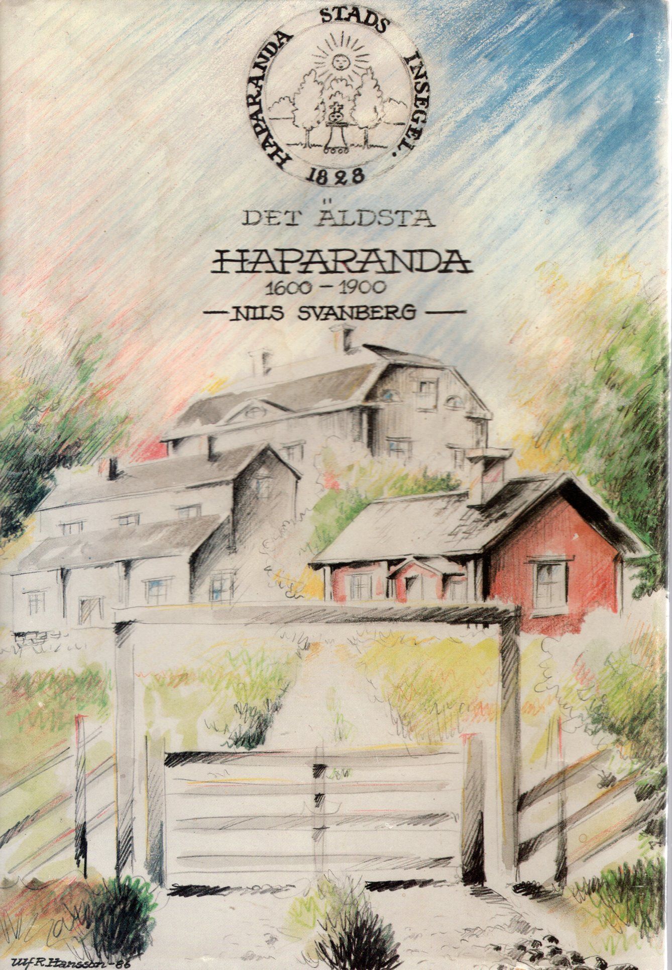 Det äldsta Haparanda 1600-1900 av Nils Svanberg