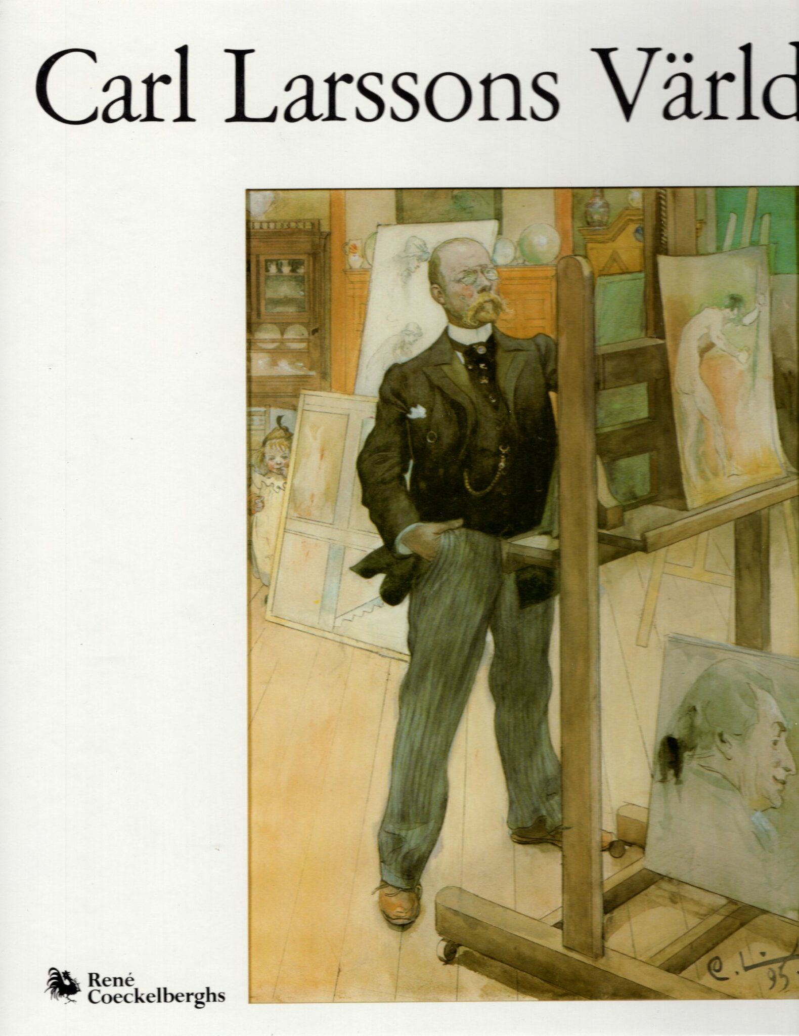 Carl Larssons värld av Görel Cavalli-Björkman, Bo Lindwall och Hans-Curt Köster