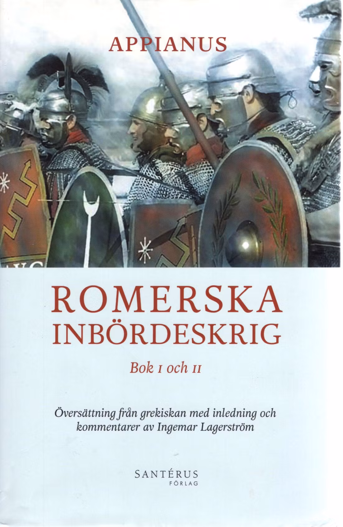 Romerska inbördeskrig Bok I och II av Appianus