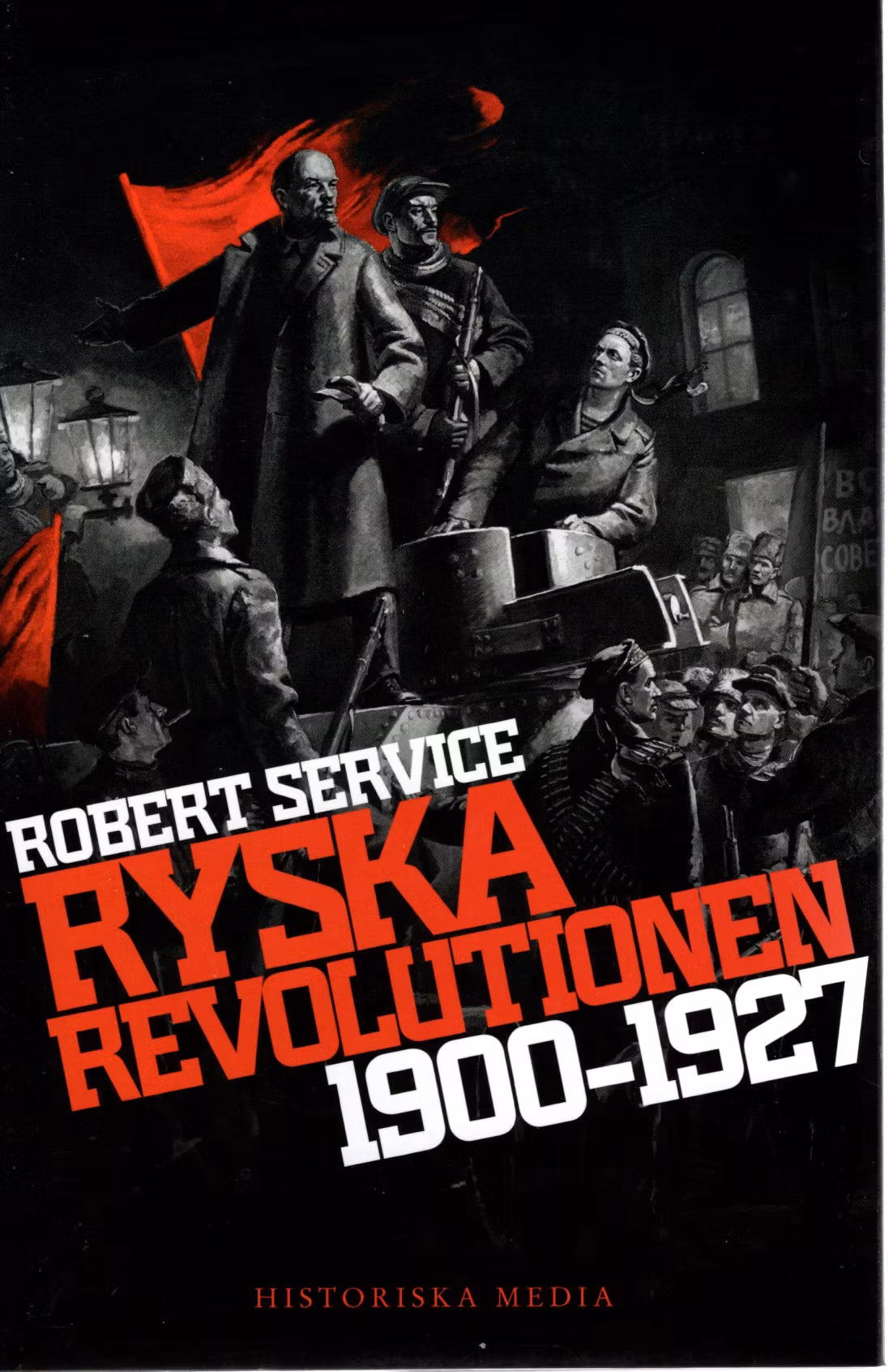 Ryska revolutionen 1900-1927 av Robert Service
