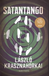 Satantango av Laszlo Krasznahorkai