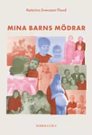 Mina barns mödrar
