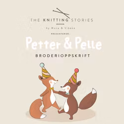 Embroidery Patter for the Foxes Petter and Pelle