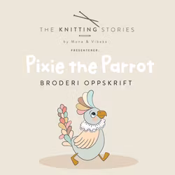 Pixie the Parrot Broderi - Broderioppskrift