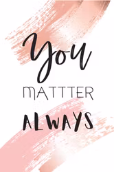 10pk "You matter always" kort