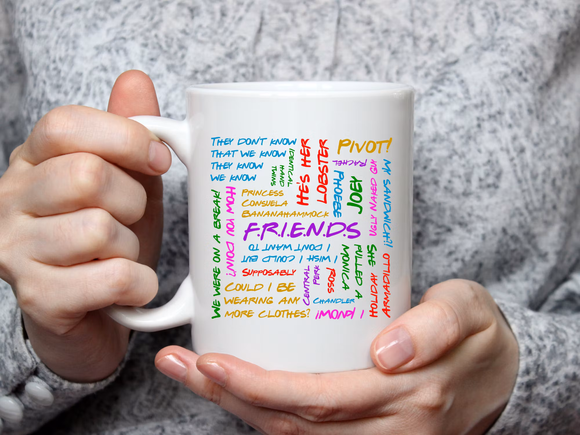 "Friends Phrase" Mug