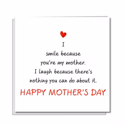 Funny Mothersday Card  - by Swizzoo