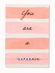 By Vivi: Bracelet Card - You are a Supermum