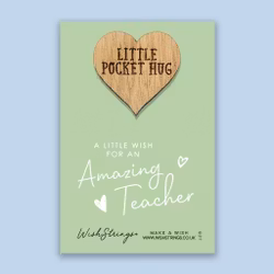 Wishstring Pockethug- "Amazing Teacher"
