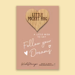 Wishstring Pockethug- "Follow your Dream"