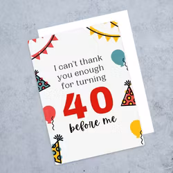 Raus Hverdag Kort - 40 before me