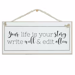 Crafty Clara Wooden Sign - "Your life is your story..."